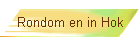 Rondom en in Hok